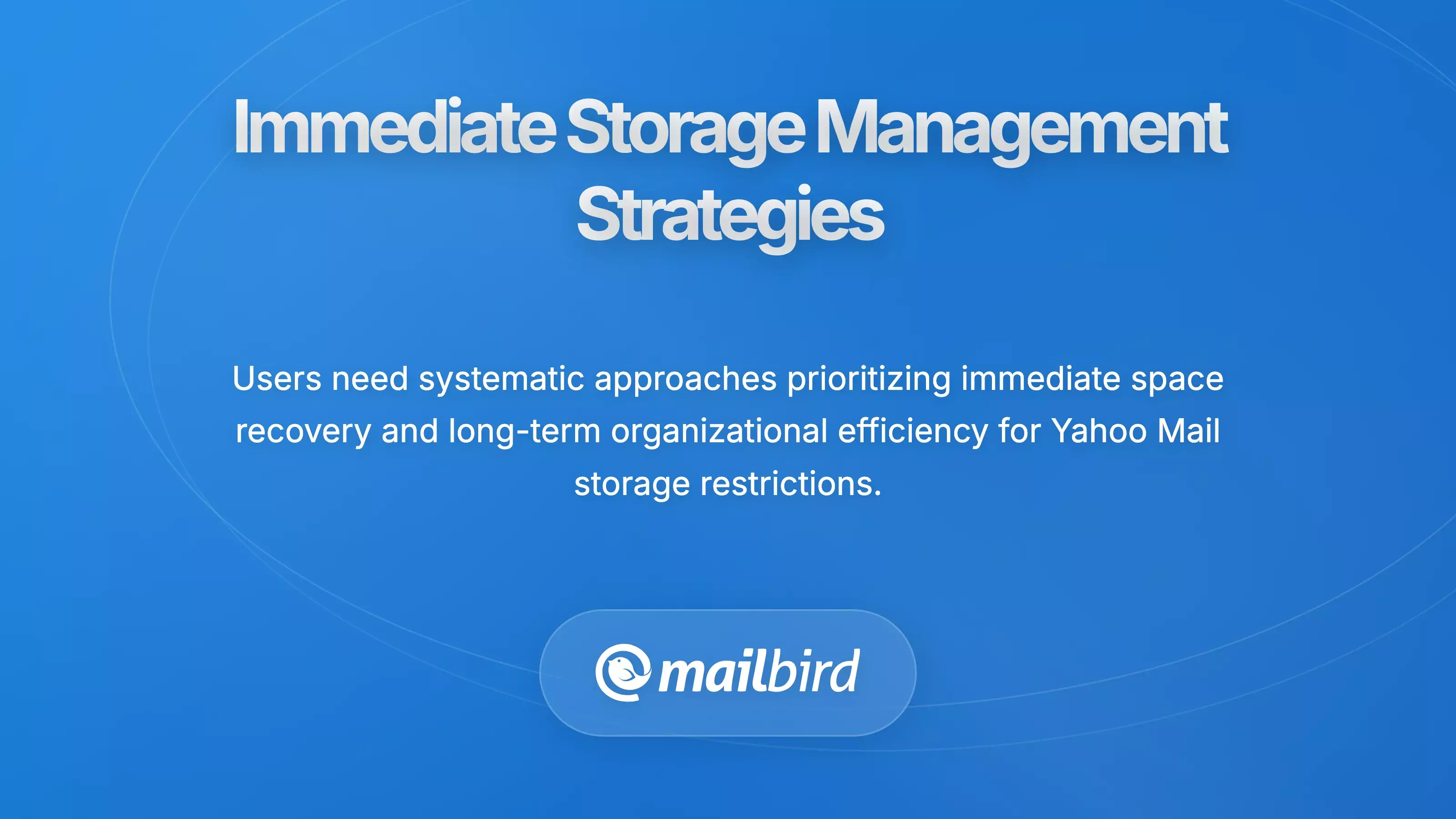 Email management dashboard showing storage cleanup strategies and organization tools for Yahoo Mail users