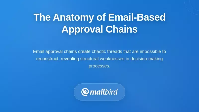 Email approval chain workflow diagram showing decision bottlenecks and communication delays