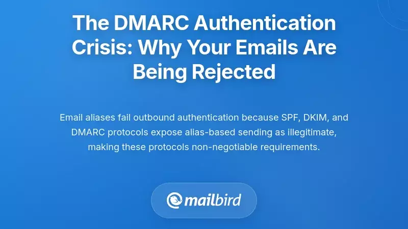 The DMARC Authentication Crisis: Why Your Emails Are Being Rejected