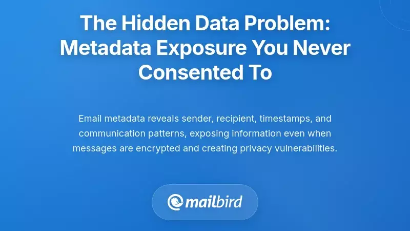 The Hidden Data Problem: Metadata Exposure You Never Consented To