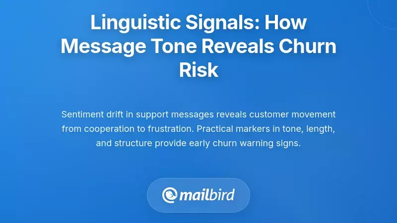 Linguistic Signals: How Message Tone Reveals Churn Risk