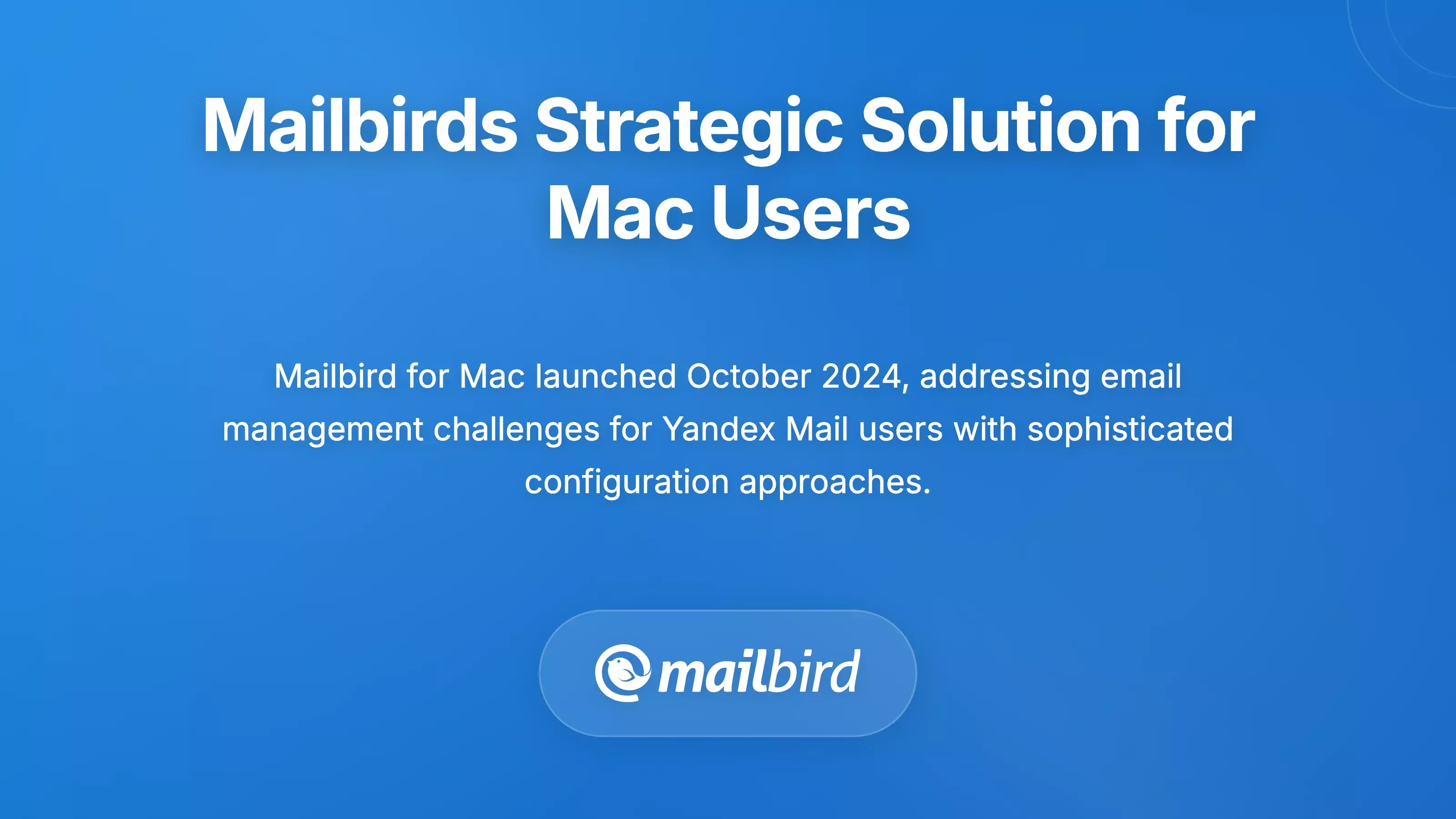 Mailbird for Mac email client interface showing Yandex Mail integration and desktop access solution