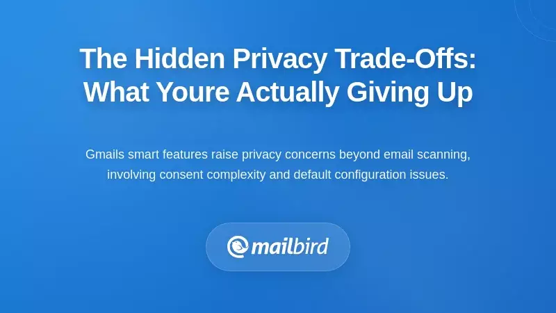 The Hidden Privacy Trade-Offs: What You're Actually Giving Up