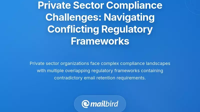 Private Sector Compliance Challenges: Navigating Conflicting Regulatory Frameworks
