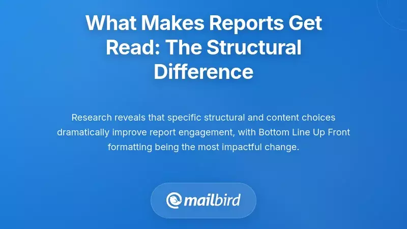 What Makes Reports Get Read: The Structural Difference