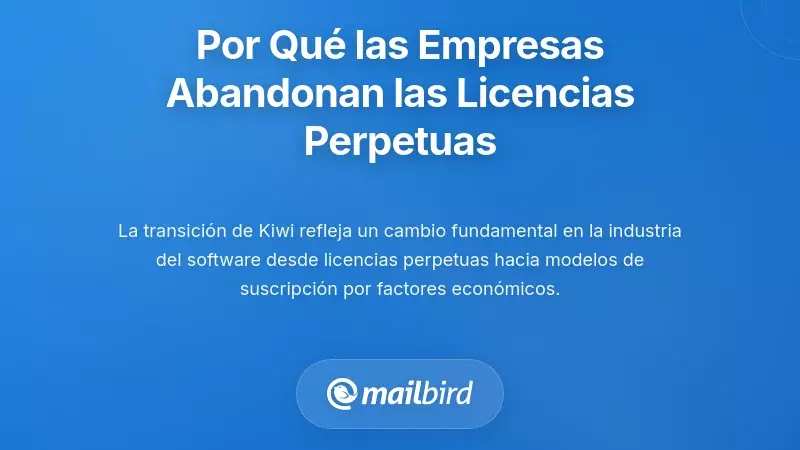 Por qu&eacute; las empresas de software est&aacute;n abandonando las licencias perpetuas