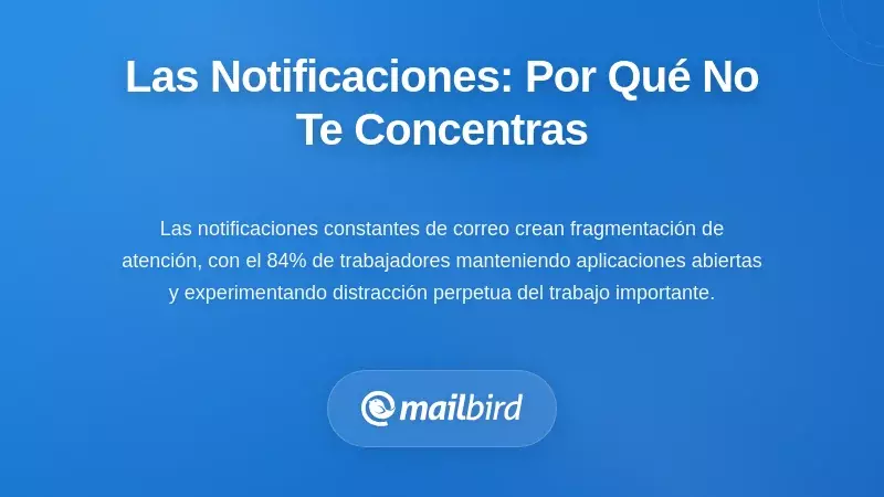 Ilustraci&oacute;n de distracci&oacute;n por notificaciones que representa alertas constantes de correo electr&oacute;nico interrumpiendo la concentraci&oacute;n y el flujo de trabajo