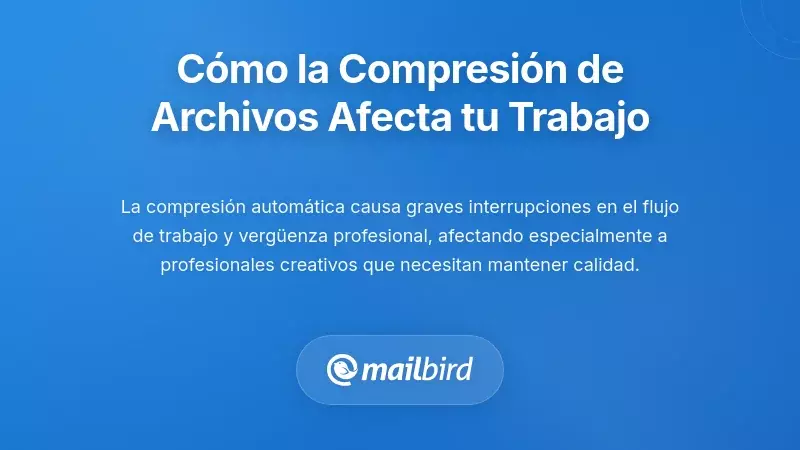 Profesional experimentando p&eacute;rdida de calidad y problemas de compresi&oacute;n en archivos adjuntos de correo en el trabajo