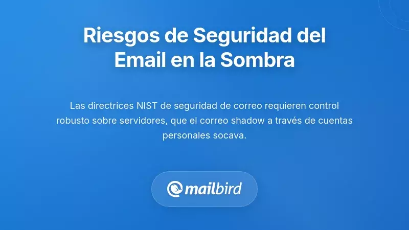 Riesgos de Seguridad y Exposición Técnica por el Correo Electrónico Oculto