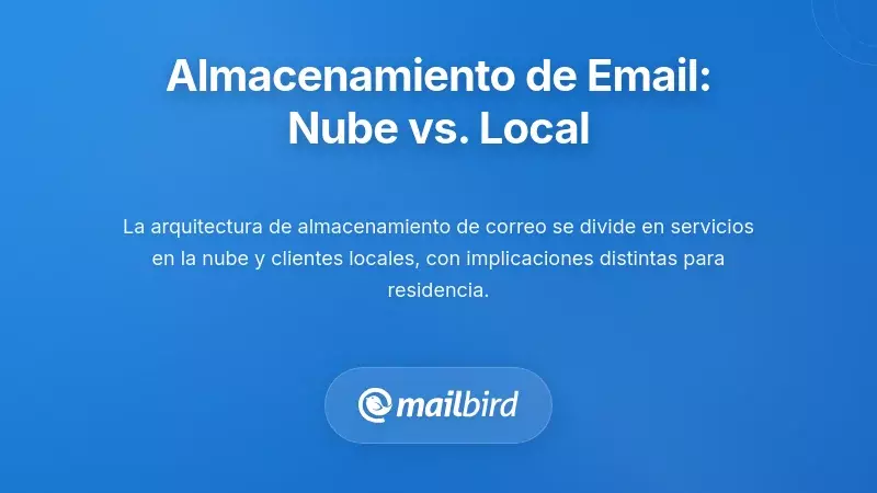 Almacenamiento de Correos en la Nube vs. Local: Entender la Diferencia Fundamental