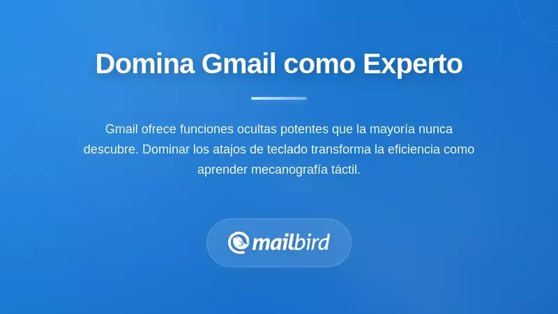 Configuraci&oacute;n de la base de usuario avanzado de Gmail con funciones avanzadas y opciones de configuraci&oacute;n mostradas