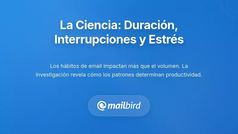 Lo que dice la ciencia: duraci&oacute;n, interrupciones y estr&eacute;s