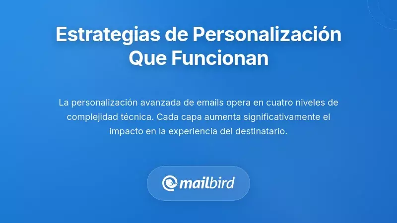 Enfoques estrat&eacute;gicos de personalizaci&oacute;n que realmente funcionan