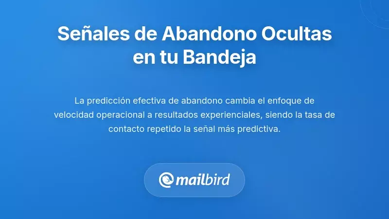 Señales lingüísticas: cómo el tono del mensaje revela el riesgo de abandono