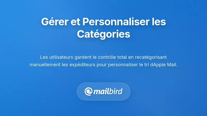Interface des paramètres de catégories d'Apple Mail montrant les options de personnalisation pour le tri des e-mails sur macOS