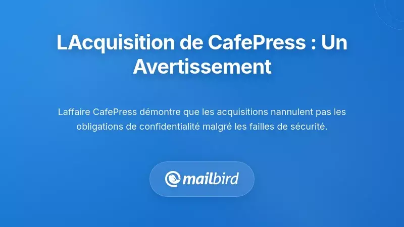 Que s'est-il pass&eacute; lorsque CafePress a &eacute;t&eacute; acquis : un r&eacute;cit d'avertissement