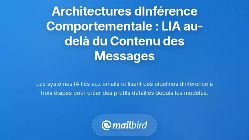 Architectures d'inf&eacute;rence comportementale : comment l'IA extrait un sens au-del&agrave; du contenu des messages