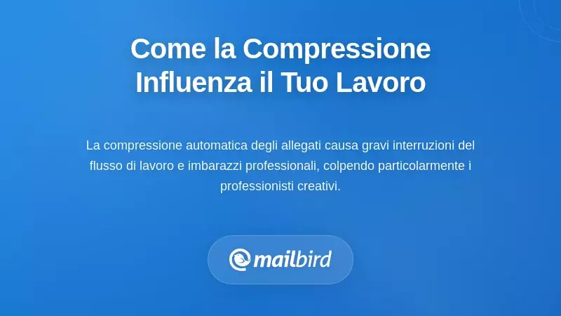 Professionista che sperimenta perdita di qualit&agrave; e problemi di compressione negli allegati email sul lavoro