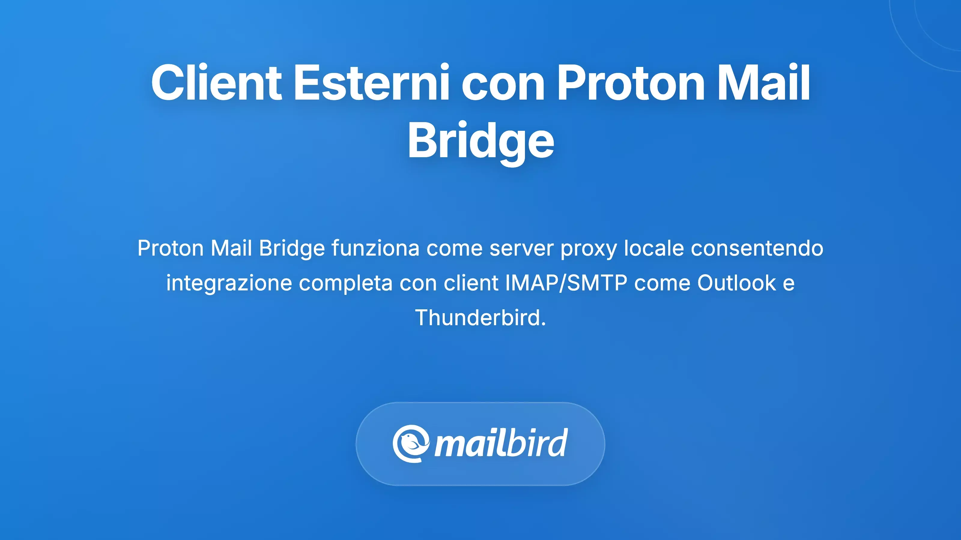 Sbloccare Client di Terze Parti con Proton Mail Bridge