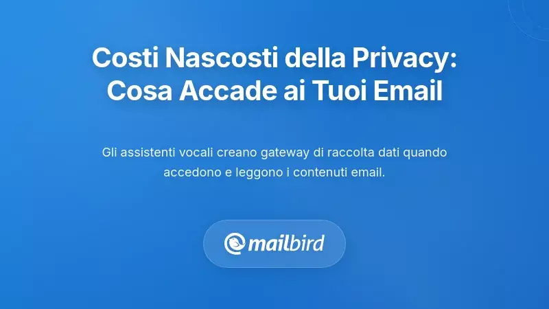I costi nascosti della privacy: cosa succede ai dati della tua email