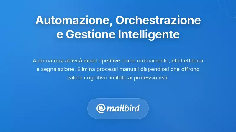 Automazione, Orchestrazione del Flusso di Lavoro e Gestione Intelligente delle Attivit&agrave;