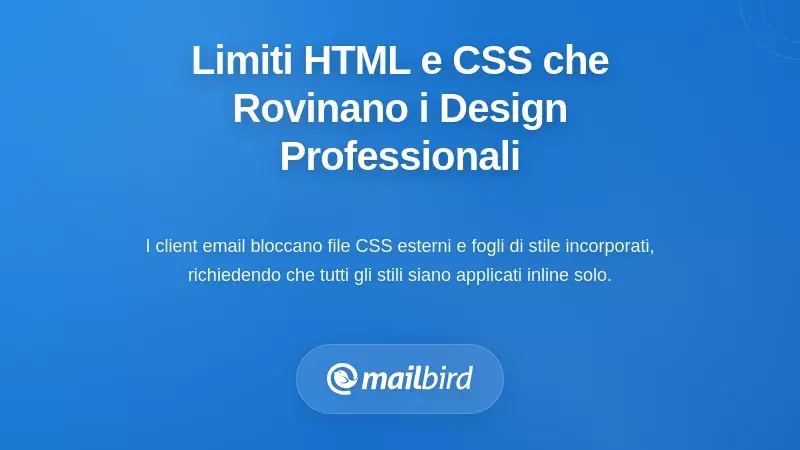Le restrizioni di HTML e CSS che rompono i design professionali