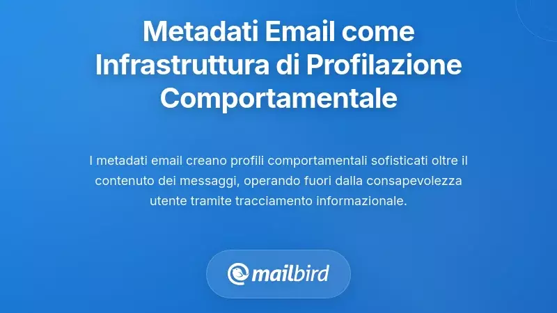 I metadata delle email come infrastruttura completa per il profiling comportamentale
