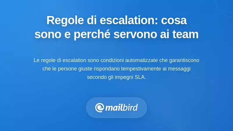 Cosa Sono le Regole di Escalation e Perché i Team Ne Hanno Bisogno?