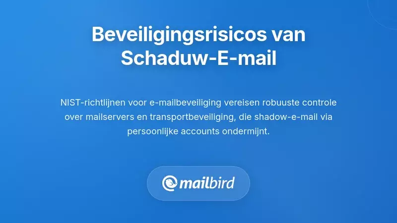 Beveiligingsrisico's en Technische Blootstelling door Schaduw E-mail