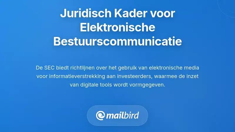 Juridisch en Regelgevend Kader voor Elektronische Communicatie binnen Besturen
