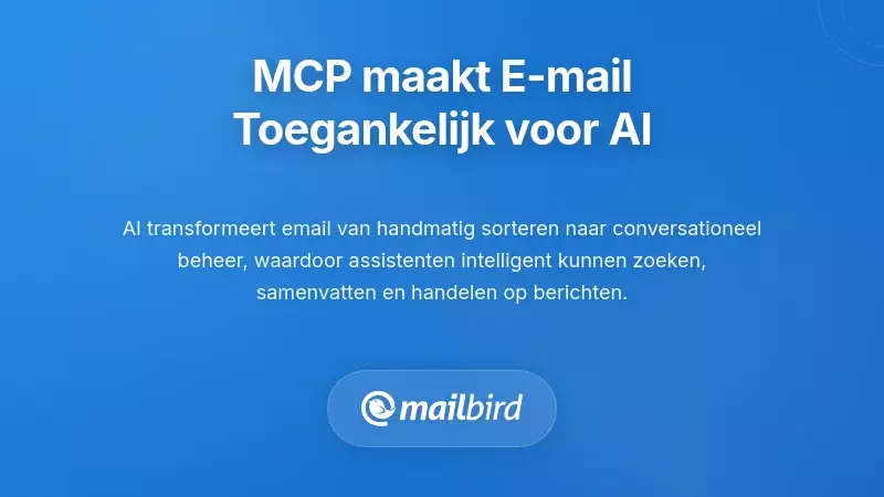 Hoe MCP e-mail transformeert van protocol naar AI-toegankelijke context