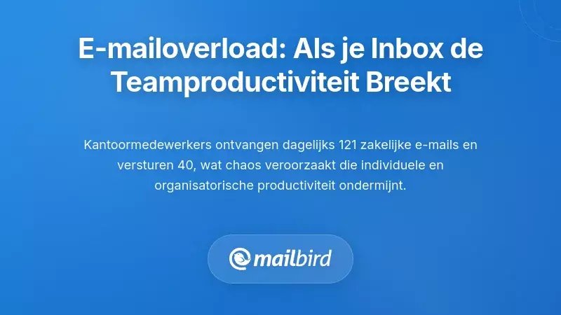 De E-mail Overload Crisis: Wanneer Inboxbeheer de Teamproductiviteit Onderbreekt