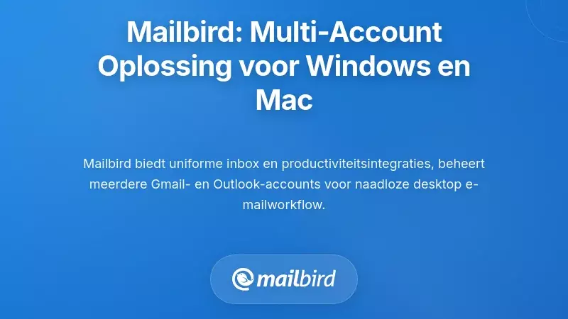 Mailbird: Een krachtige oplossing voor meerdere accounts voor Windows en Mac