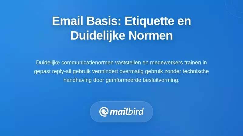 Een Fundament Bouwen: E-mailetiquette en Duidelijke Normen