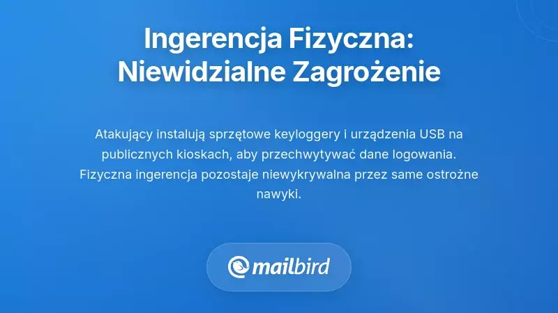 Manipulacje Fizyczne: Cichy Zagrożenie, Kt&oacute;rego Nie Możesz Zobaczyć