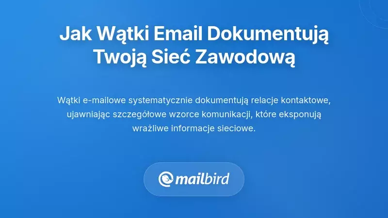 Jak threading ujawnia hierarchie organizacyjne i sieci zawodowe