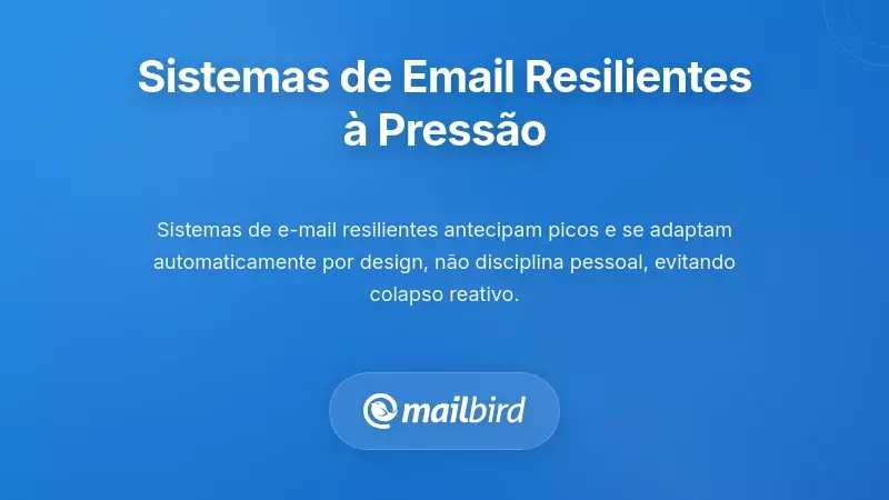 Construir Sistemas de Email Que Não Quebram Sob Pressão