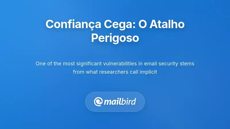 Pessoa clicando em link de e-mail demonstrando confian&ccedil;a impl&iacute;cita e atalhos cognitivos na seguran&ccedil;a do e-mail