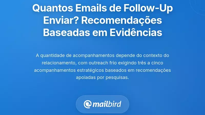 Quantos E-mails de Acompanhamento Deve Enviar? Recomendações Baseadas em Evidências