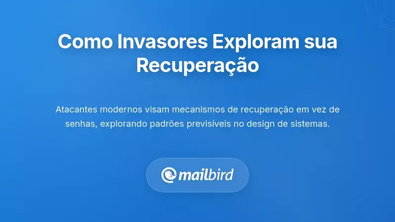 Diagrama mostrando como os atacantes exploram op&ccedil;&otilde;es de recupera&ccedil;&atilde;o de email e perguntas de seguran&ccedil;a para sequestrar contas