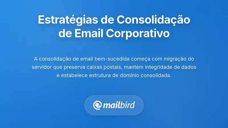 Estratégias de Consolidação no Lado do Servidor para Email Empresarial