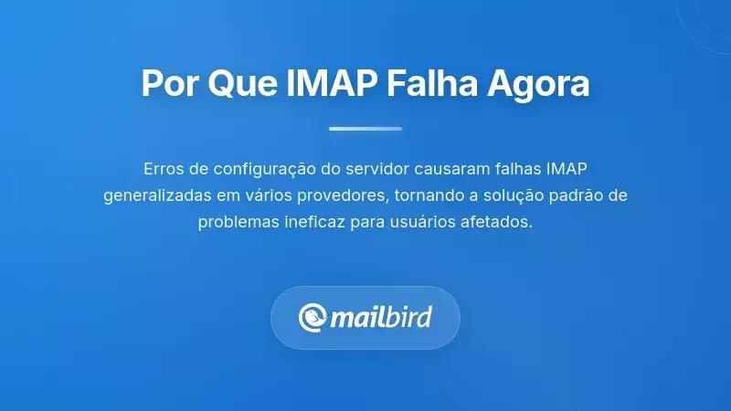 Diagrama t&eacute;cnico mostrando as causas das falhas de sincroniza&ccedil;&atilde;o IMAP entre Gmail, Outlook e Yahoo provedores de email
