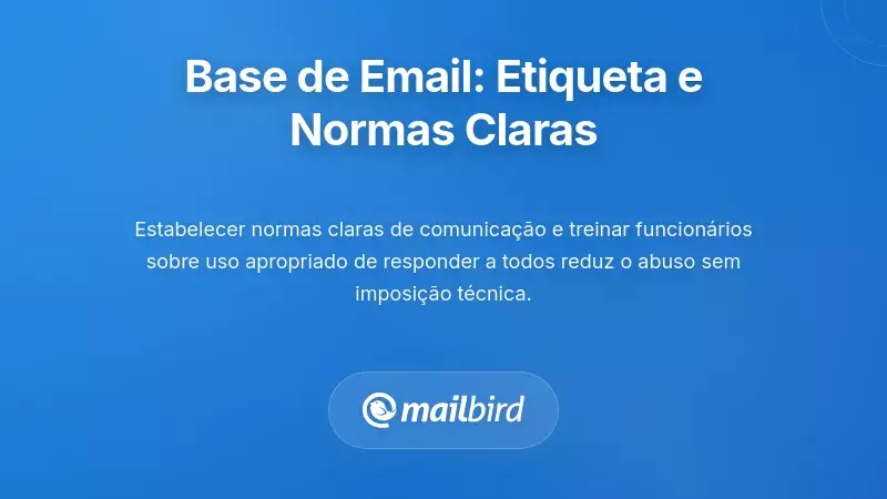 Construir uma Base: Etiqueta de Email e Normas Claras