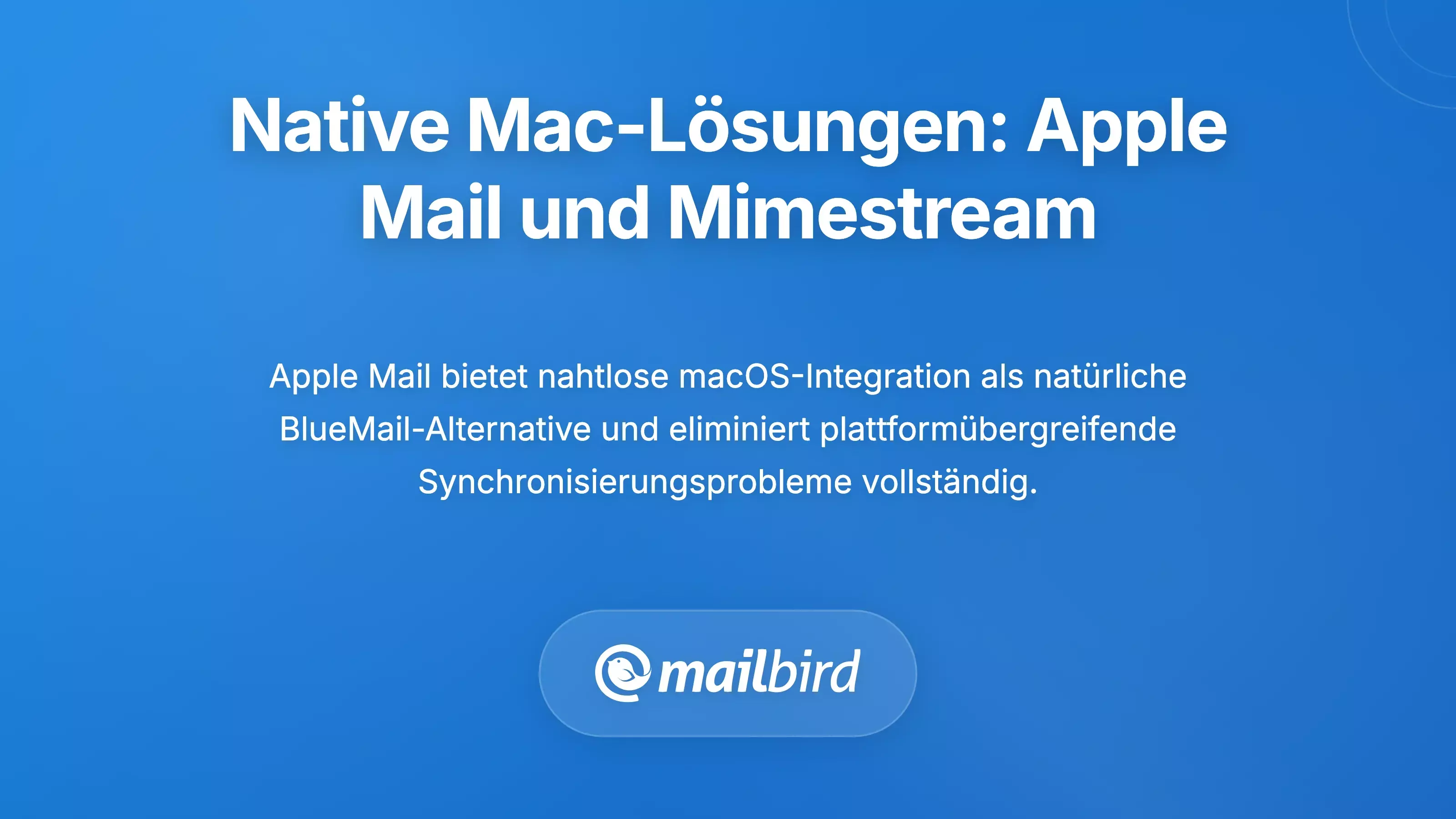 Vergleich der nativen Mac-Email-Apps Apple Mail und Mimestream f&uuml;r BlueMail Alternativen