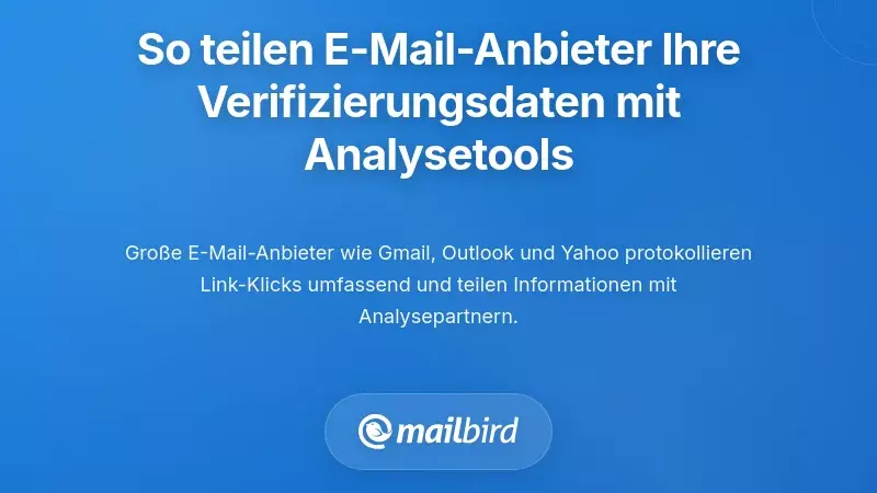 Wie E-Mail-Anbieter Ihre Verifizierungsdaten mit Analysepartnern teilen