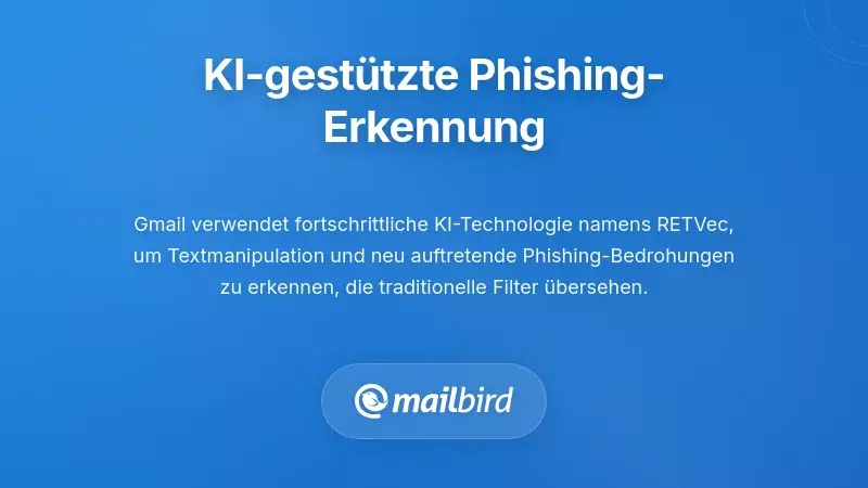 KI-gest&uuml;tztes Phishing-Erkennungssystem, das verd&auml;chtige E-Mail-Inhalte in der Gmail-Oberfl&auml;che analysiert
