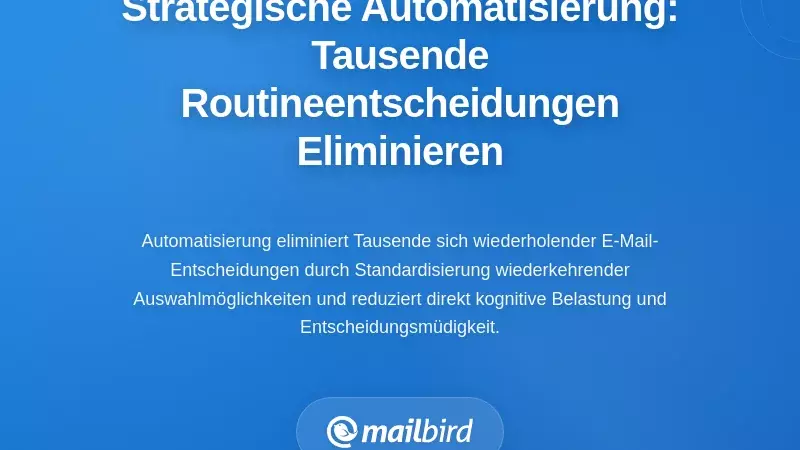 Strategische Automatisierung: Eliminierung von Tausenden sich wiederholenden Entscheidungen