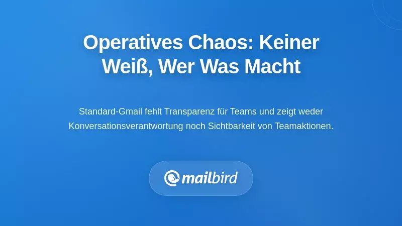 Operatives Chaos: Wenn niemand weiß, wer was bearbeitet