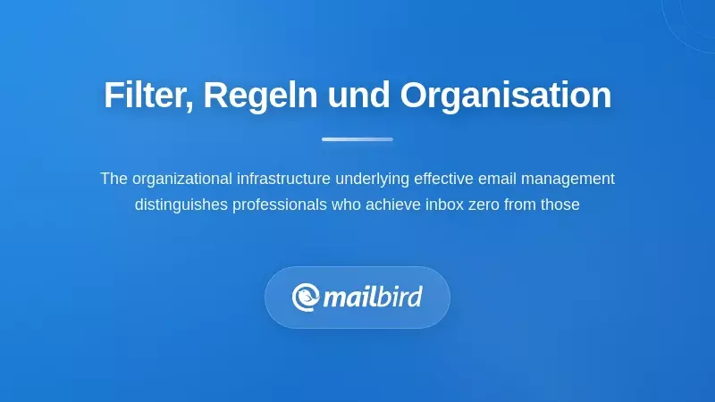 Vereinheitlichte Filterung, Regeln und fortschrittliche Organisationssysteme