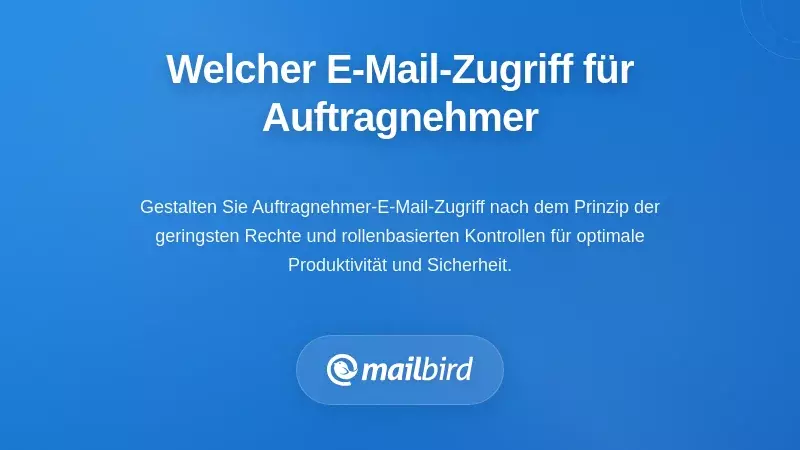 Dashboard zeigt Einstellungen für E-Mail-Berechtigungen und Zugriffsrechte von Auftragnehmern im E-Mail-Verwaltungssystem